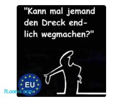 Kann jemand mal den Dreck weg machen ? EU.  ;