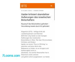 Haider fand damals klare Worte in Richtung Israel.Wer hatte ein Interesse daran, ihn umzubringen? ;