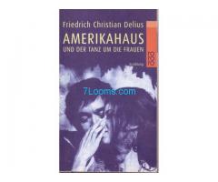 Biete Buch; Amerikahaus und der Tanz um die Frauen; Friedrich Christian Delius; ISBN 3-499-22482-8