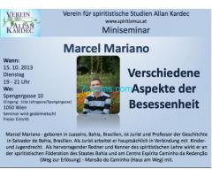 Mini Seminar; Marcel Marino; Verschiedene Aspekete der Besessenheit; 15.10.13 19:00 bis 21:00