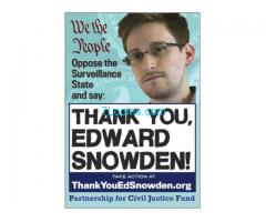 Support: Thank You Edward Snowden, End the Surveillance State;